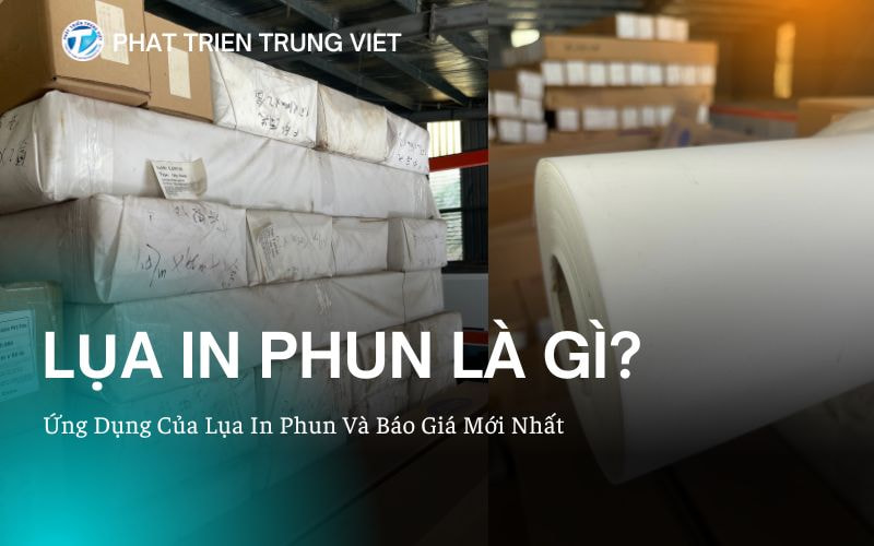 Lụa In Phun Là Gì? Ứng Dụng Của Lụa In Phun Và Báo Giá Mới Nhất